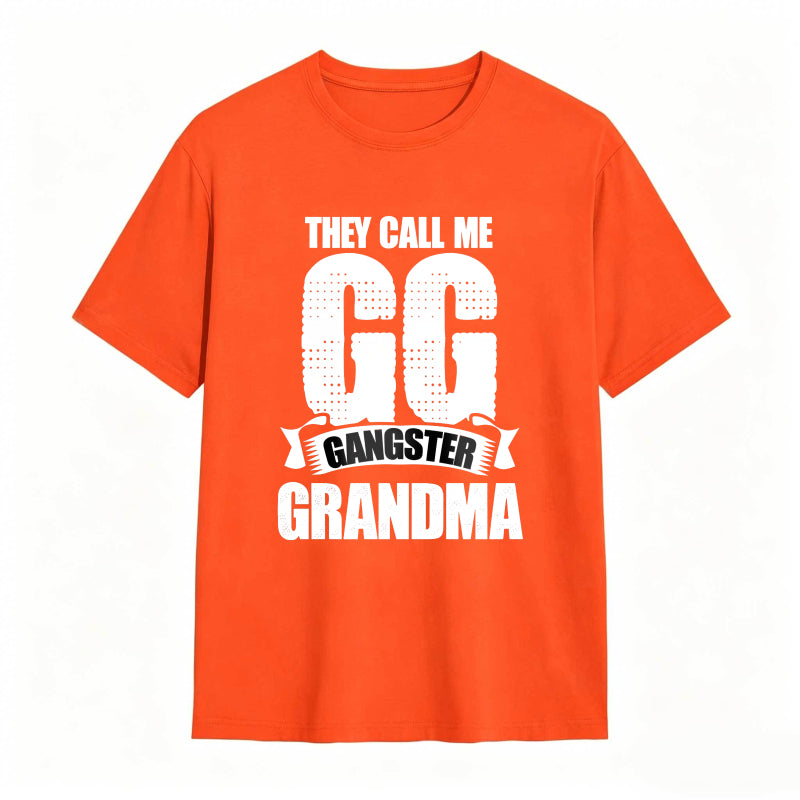They Call Me GG Gangster Grandma Funny Graphic Tee