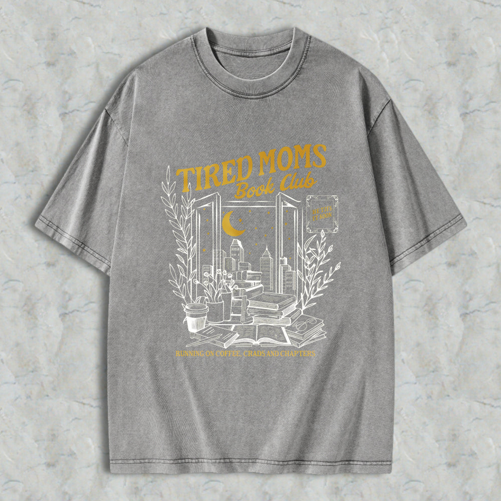 Wardrobecart Tired Moms Book Club With Open Door Cityscape Moon And Books Design Unisex Washed T-shirt