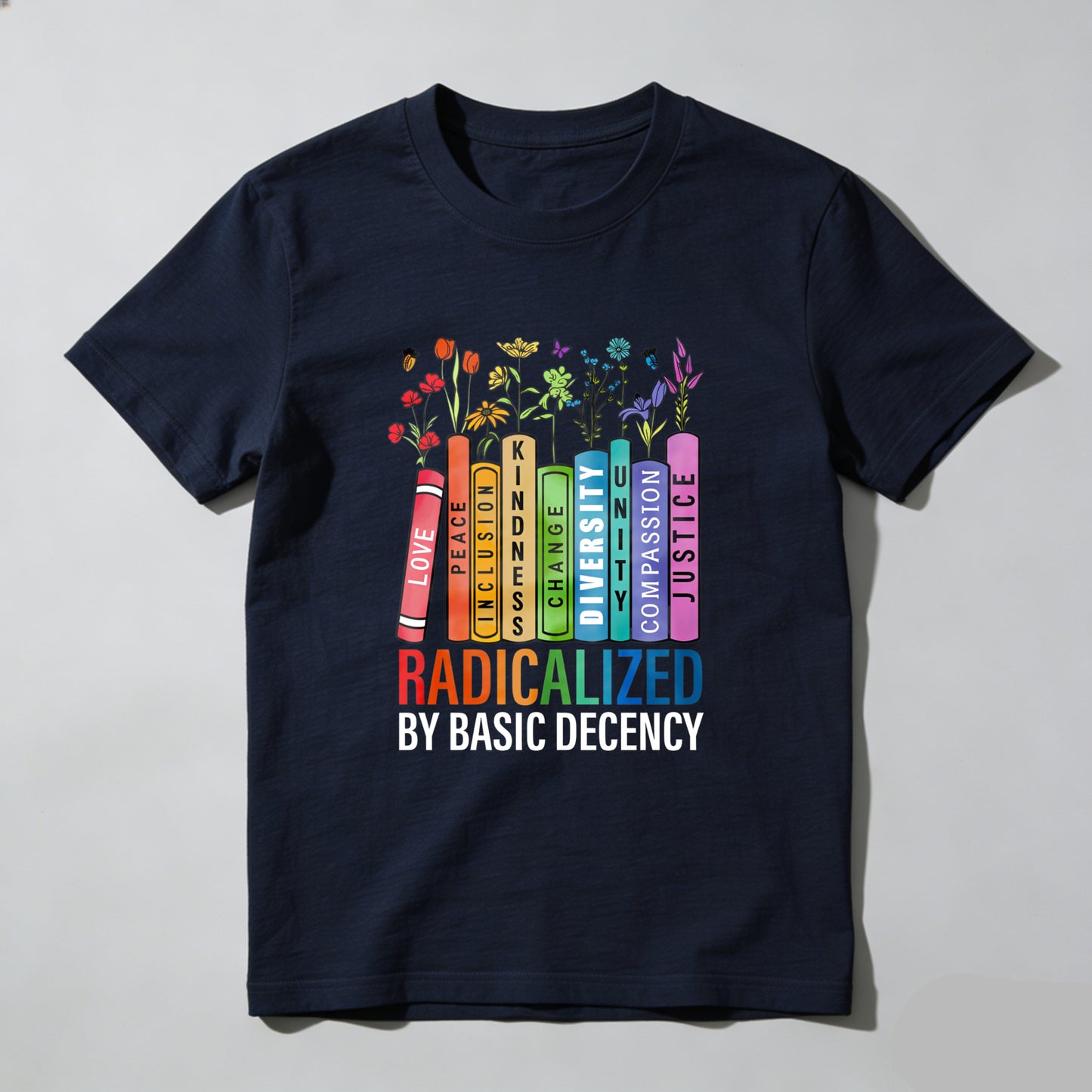 Wardrobecart Love Peace Inclusion Kindness Change Diversity Compassion Justice Unisex Classic T-shirt