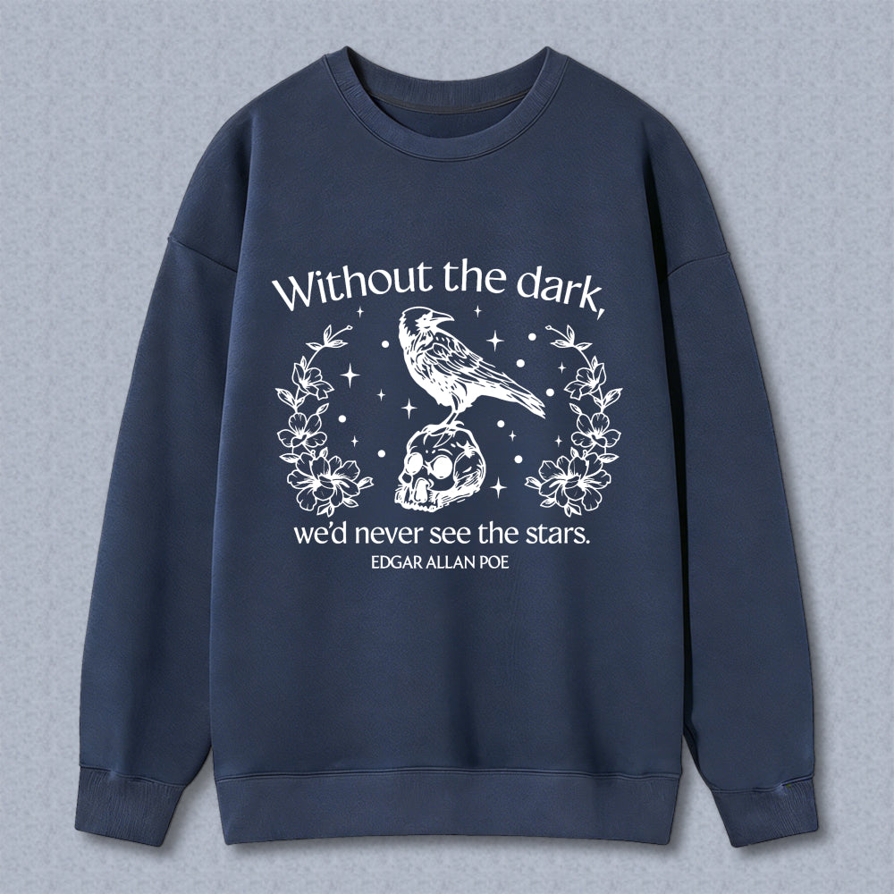 Wardrobecart Raven Skull Flowers Stars Quote Edgar Allan Poe Unisex Classic Sweatshirt