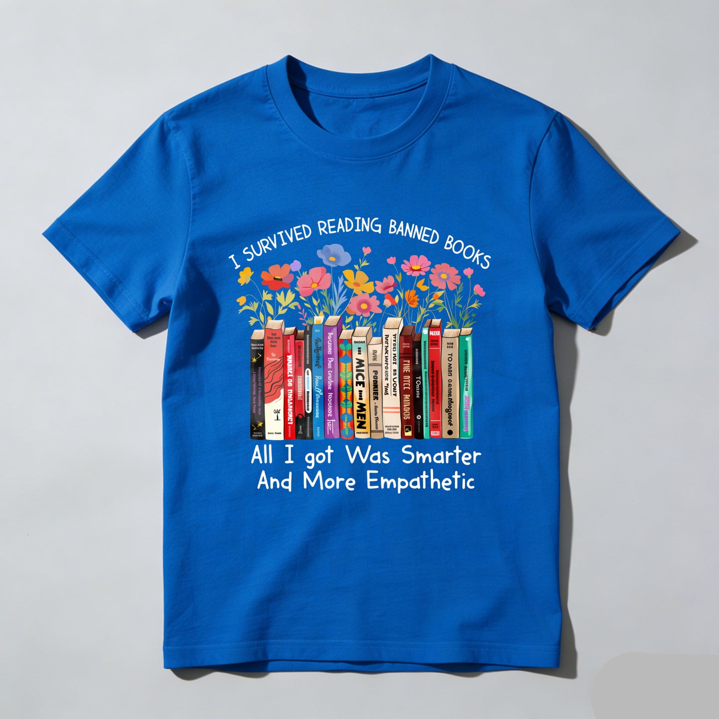 Wardrobecart I Survived Reading Banned Books All I Got Was Smarter And More Empathetic Unisex Classic T-shirt