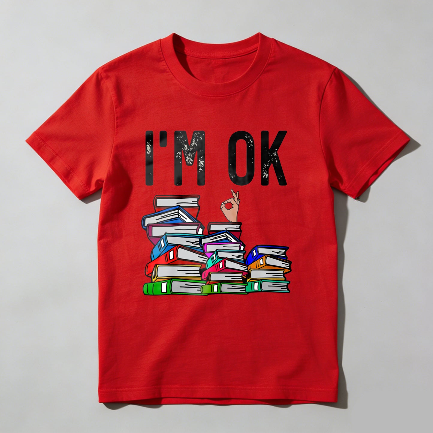 Wardrobecart I'm Ok With Books Stack Design Unisex Classic T-shirt