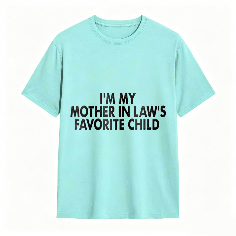 I M My Mother In Laws Favorite Child Unisex Classic T-shirt