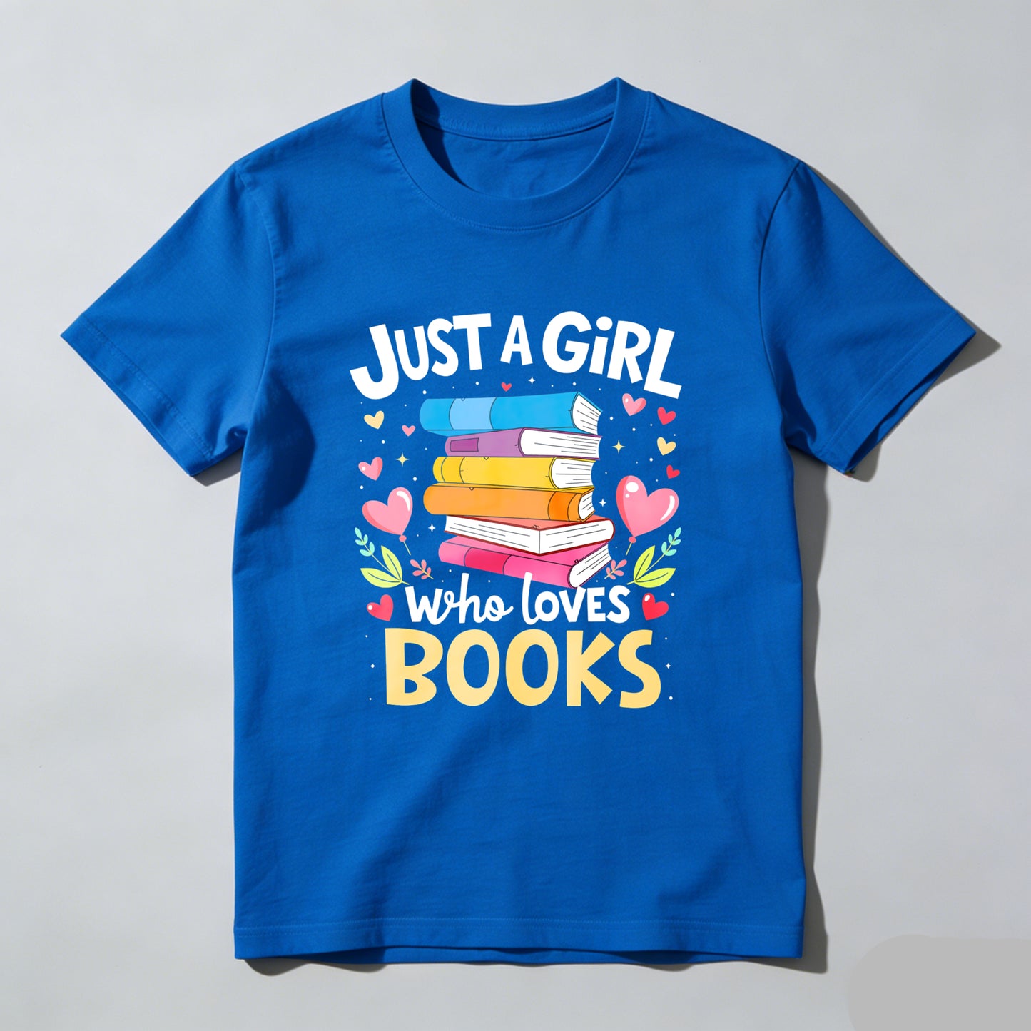 Wardrobecart Just A Girl Who Loves Books Unisex Classic T-shirt(1)