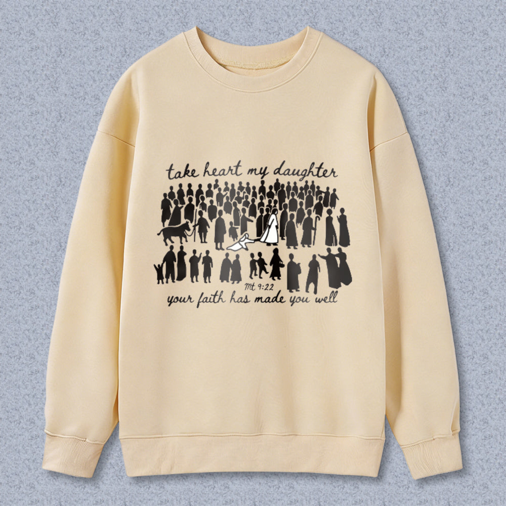 Biblical Verse Take Heart My Daughter Your Faith Has Made You Well With Women Silhouettes Unisex Classic Sweatshirt