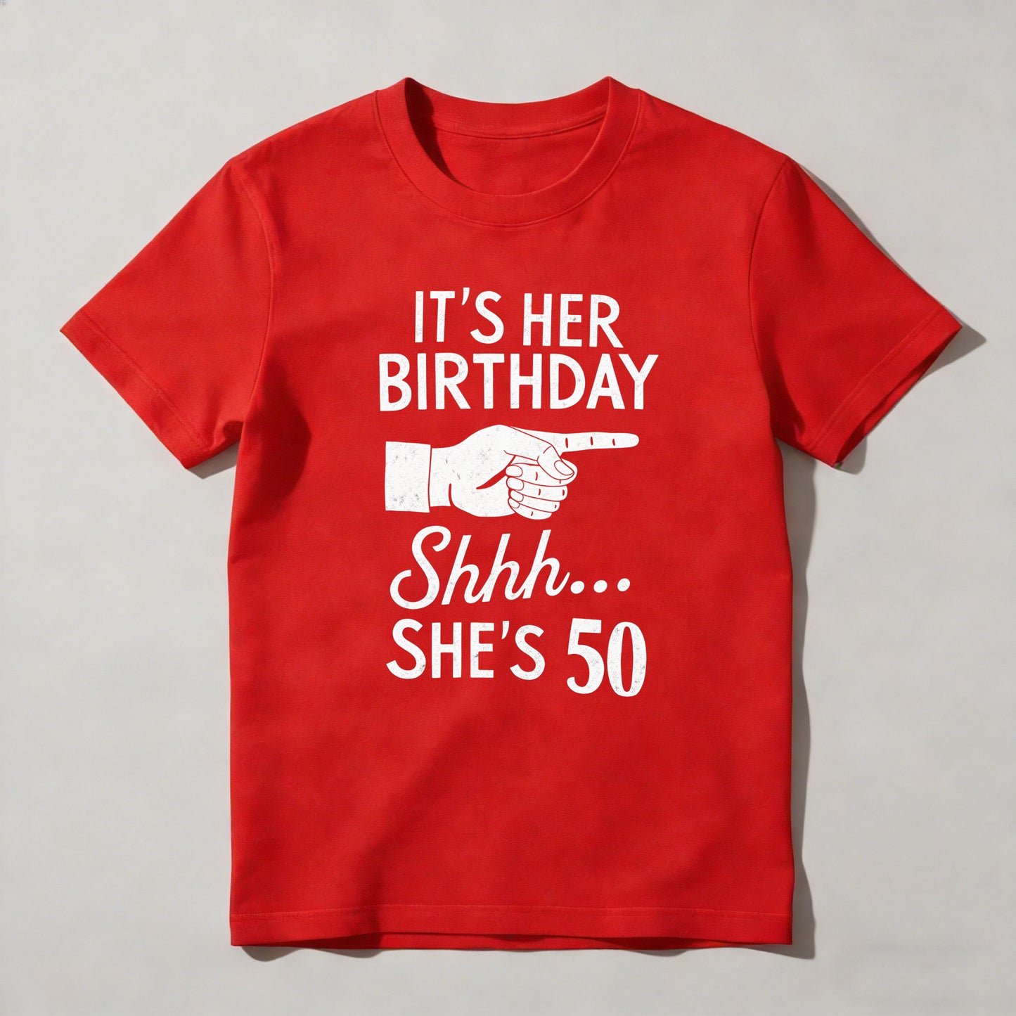 It's Her Birthday Shhh She's 50 T-shirt