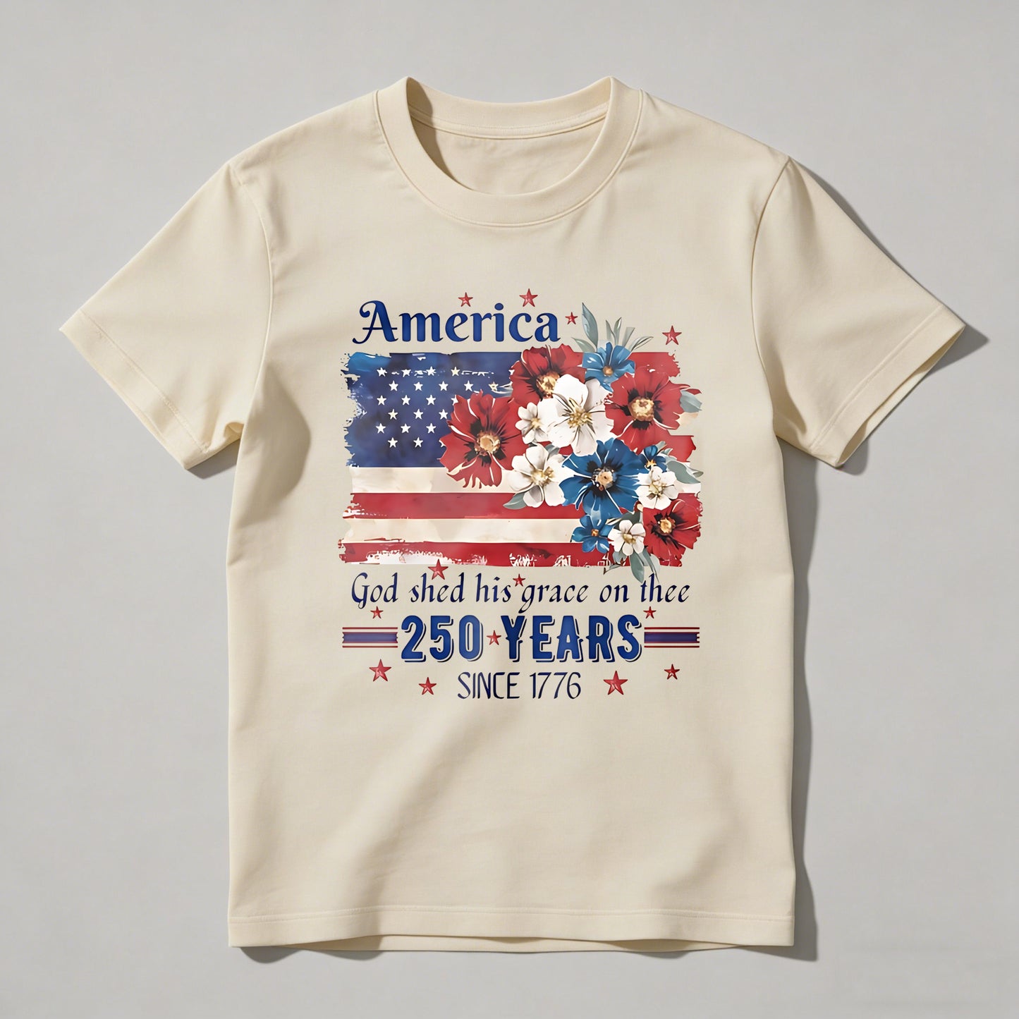 America Flag With Flowers And Patriotic Text 250 Years Since 1776 T-shirt