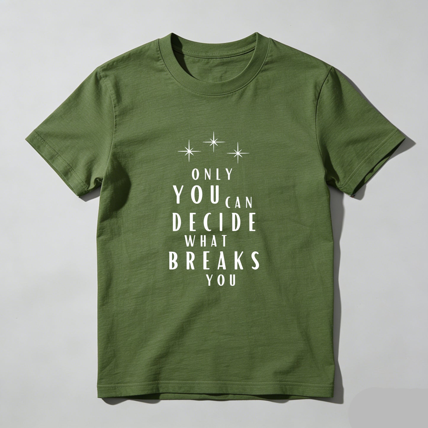 Wardrobecart Only You Can Decide What Breaks You Unisex Classic T-shirt