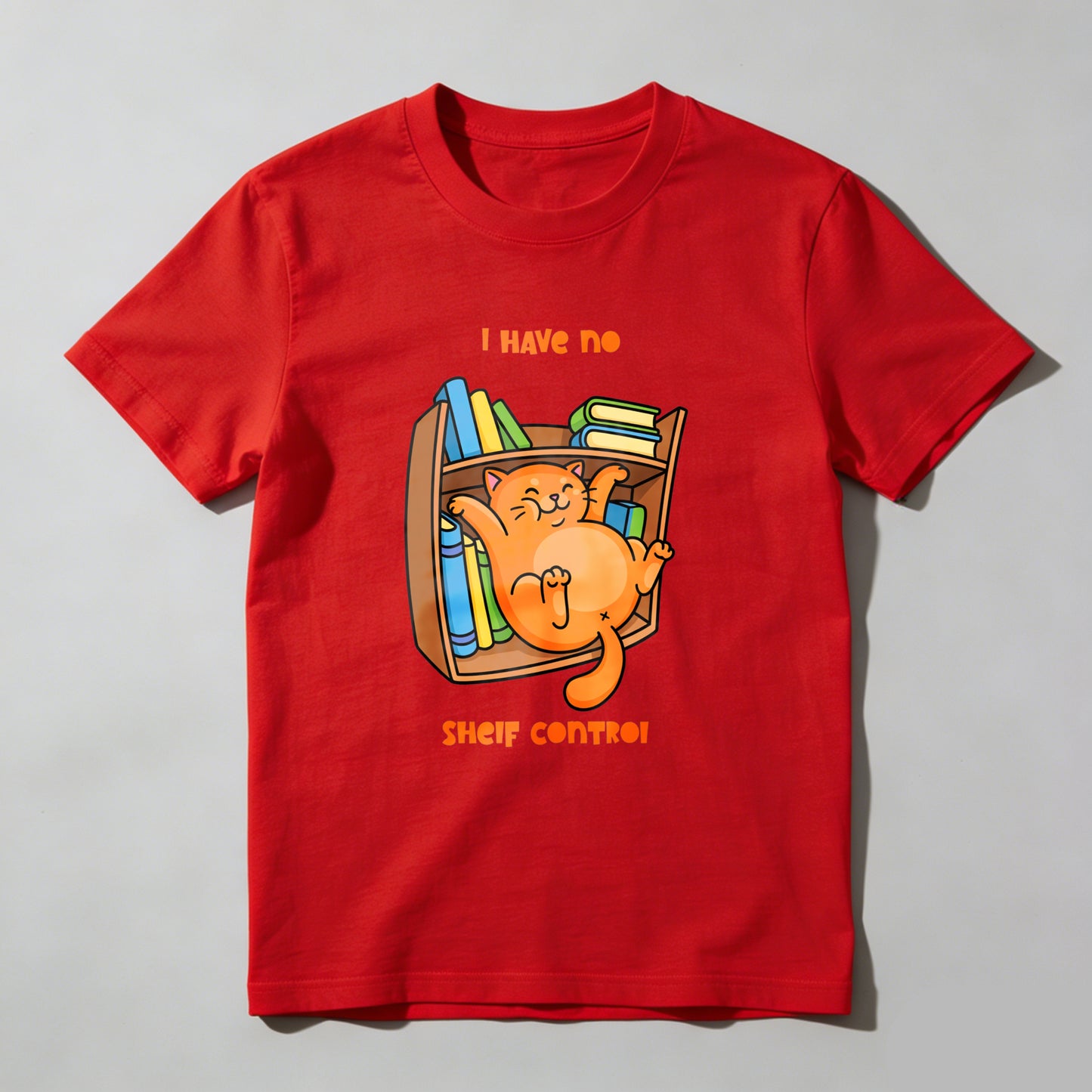 Wardrobecart Cat In Bookshelf I Have No Shelf Control Unisex Classic T-shirt