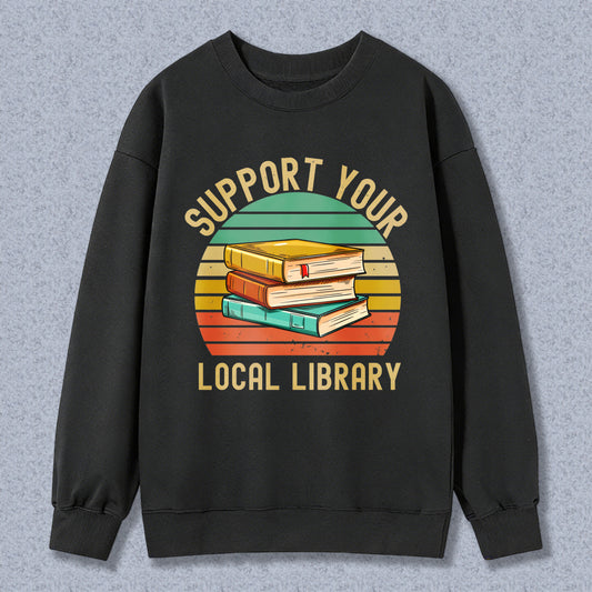 Wardrobecart Support Your Local Library Books Stack Vintage Sunburst Design Unisex Classic Sweatshirt