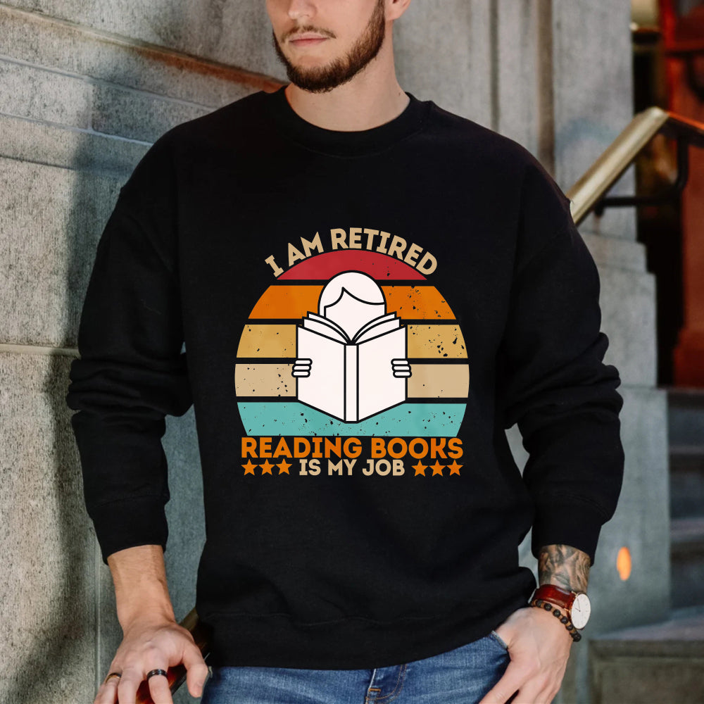 Wardrobecart I Am Retired Reading Books Is My Job Vintage Sunset Book Design Unisex Classic Sweatshirt