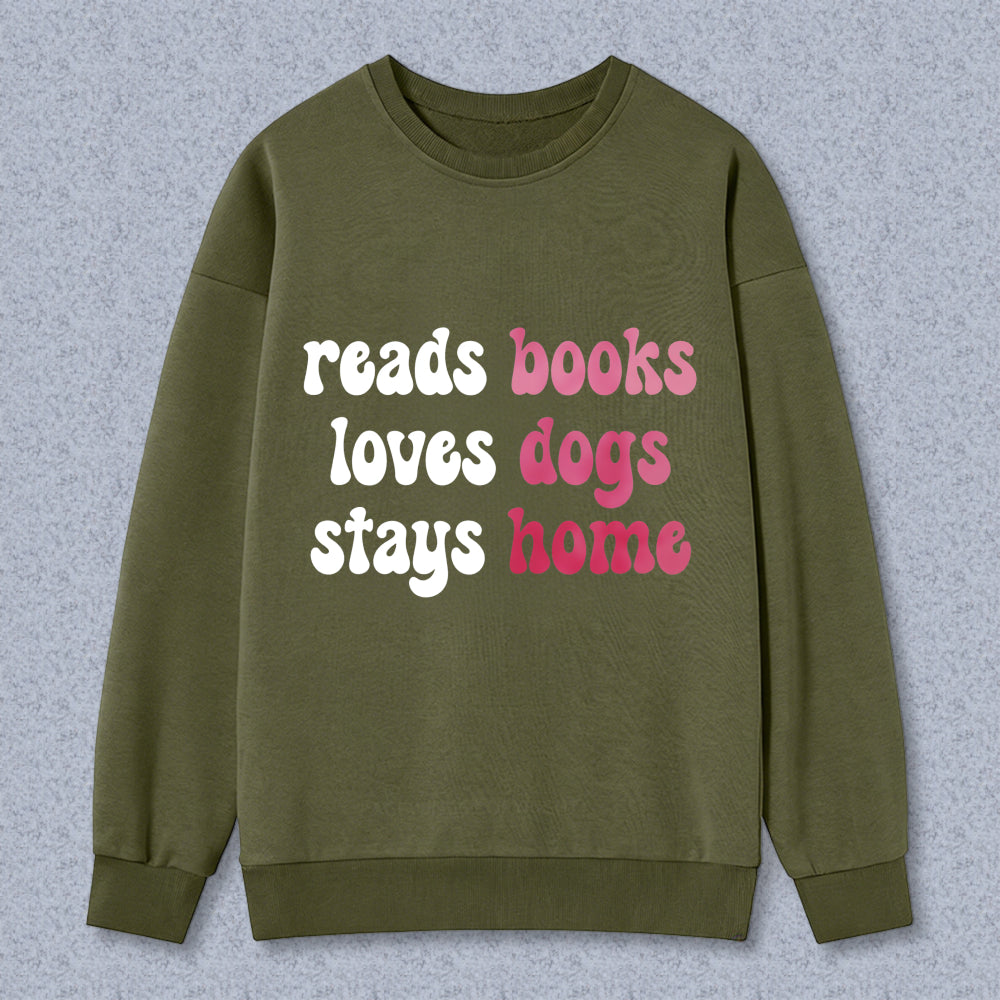 Wardrobecart Reads Books Loves Dogs Stays Home Unisex Classic Sweatshirt