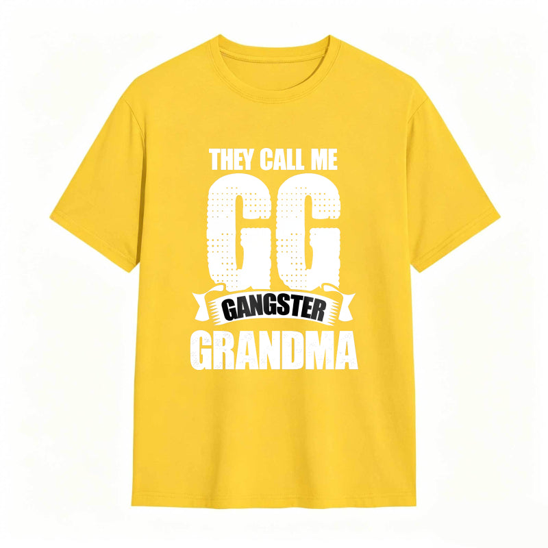 They Call Me GG Gangster Grandma Funny Graphic Tee
