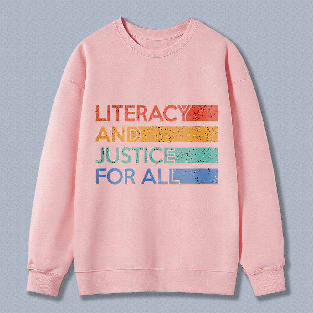 Wardrobecart Literacy And Justice For All Rainbow Text Unisex Classic Sweatshirt