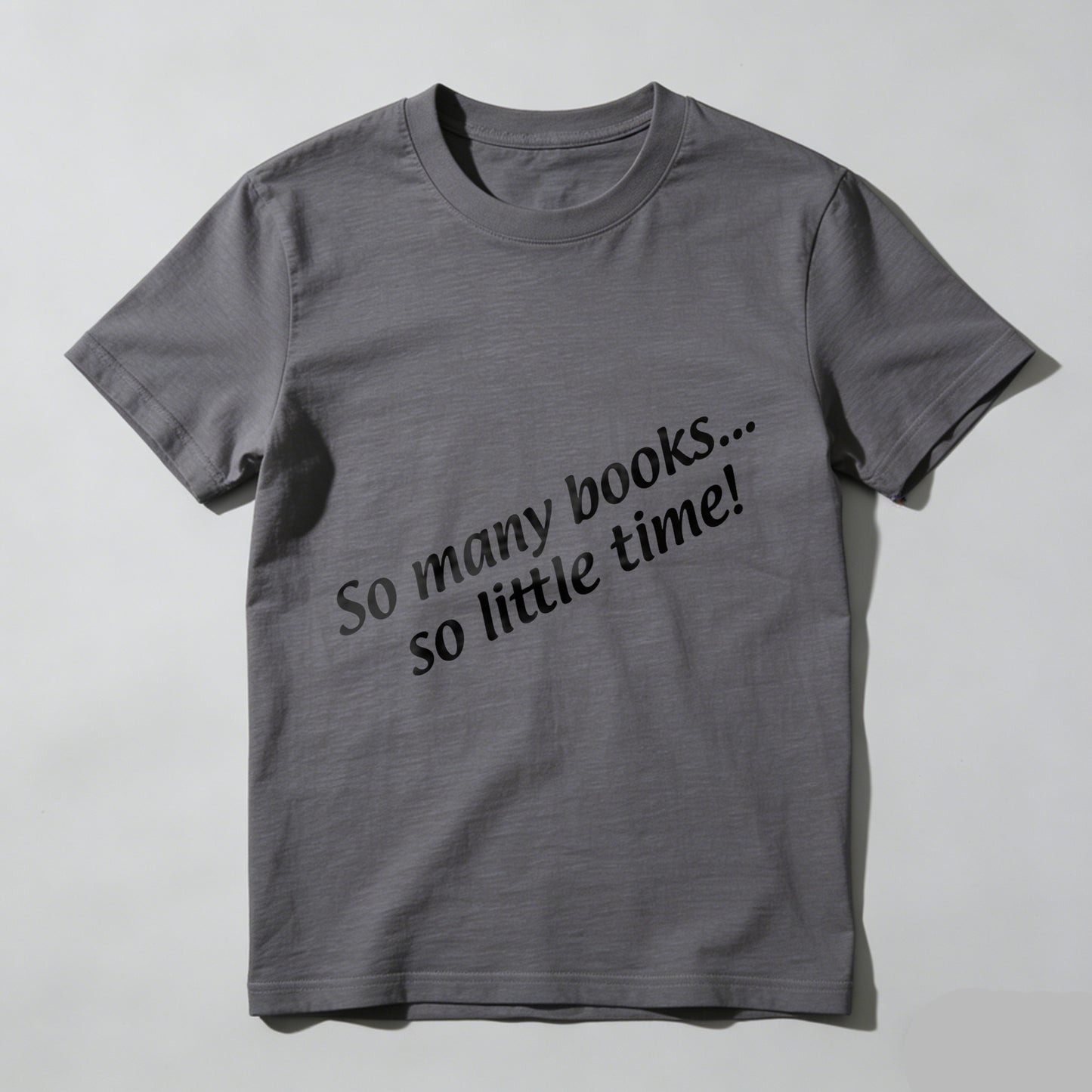 Wardrobecart So Many Books So Little Time Unisex Classic T-shirt