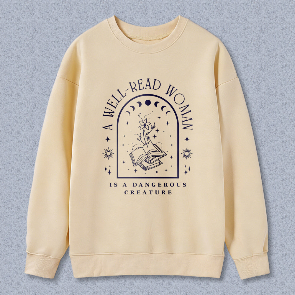 Wardrobecart A Well Read Woman Is A Dangerous Creature Graphic Design Unisex Classic Sweatshirt