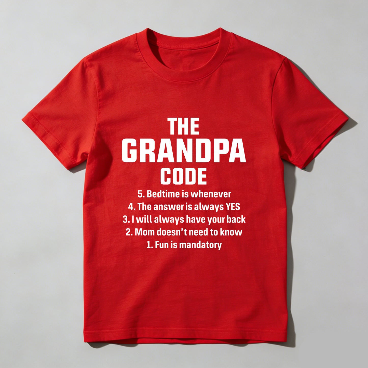 The Grandpa Code Fun Mandatory Yes Always Pure Cotton Short Sleeve T-Shirt