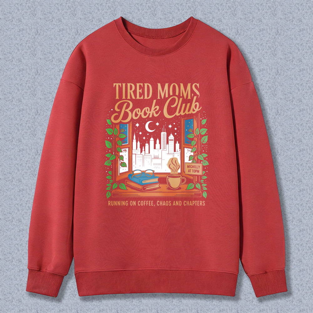 Wardrobecart Tired Moms Book Club Coffee Books And Chapters Window Cityscape Design Unisex Classic Sweatshirt