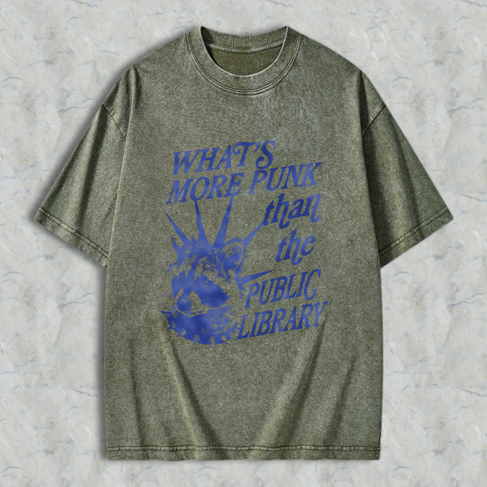 Wardrobecart Whats More Punk Than The Public Library Graphic Unisex Washed T-shirt
