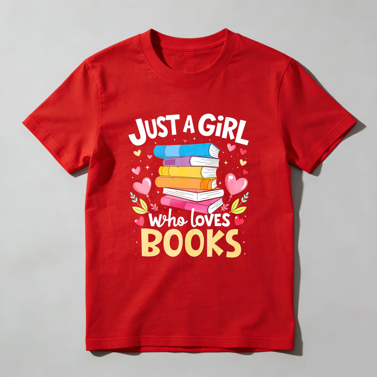 Wardrobecart Just A Girl Who Loves Books Unisex Classic T-shirt(1)