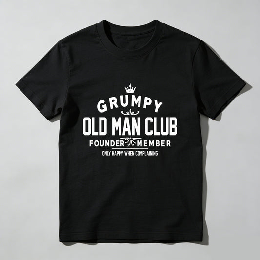 Grumpy Old Man Club Founder Member   Pure Cotton Short Sleeve T Shirt