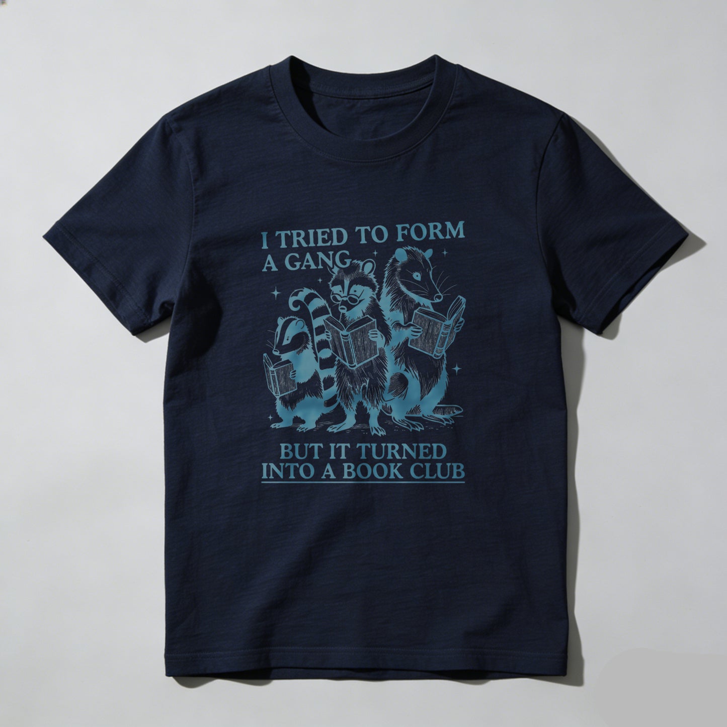 Wardrobecart I Tried To Form A Gang But It Turned Into A Book Club Unisex Classic T-shirt