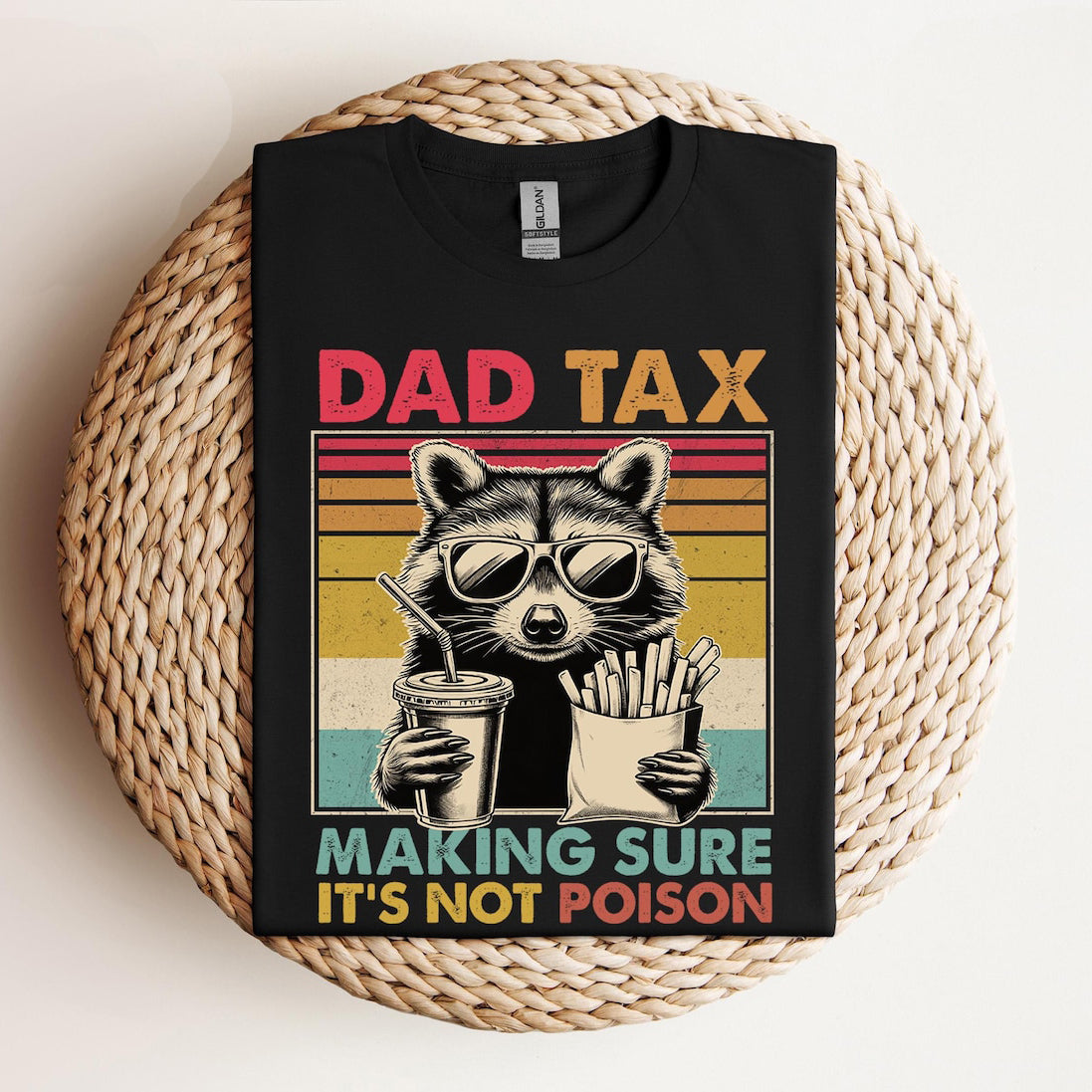 Dad Tax Raccoon Funny Dad T-Shirt