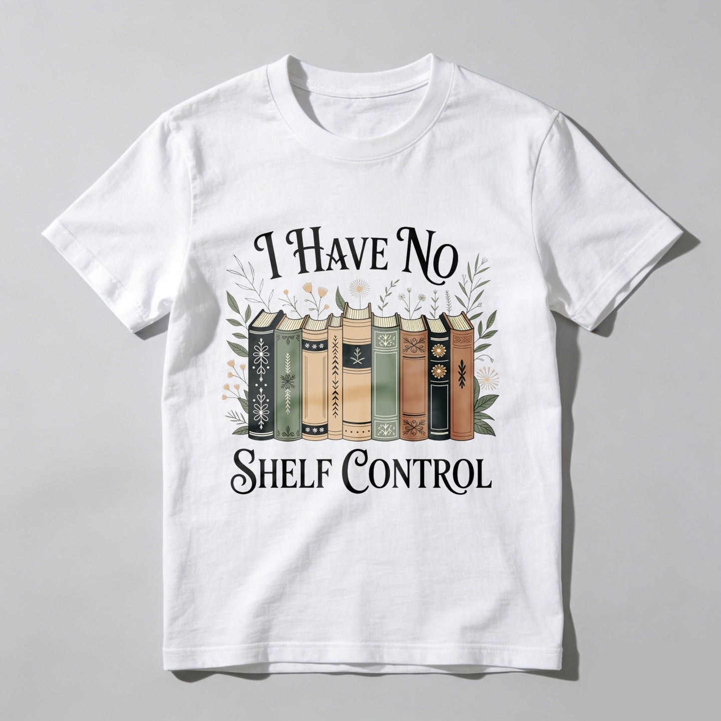 Wardrobecart I Have No Shelf Control Books And Flowers Pattern Unisex Classic T-shirt