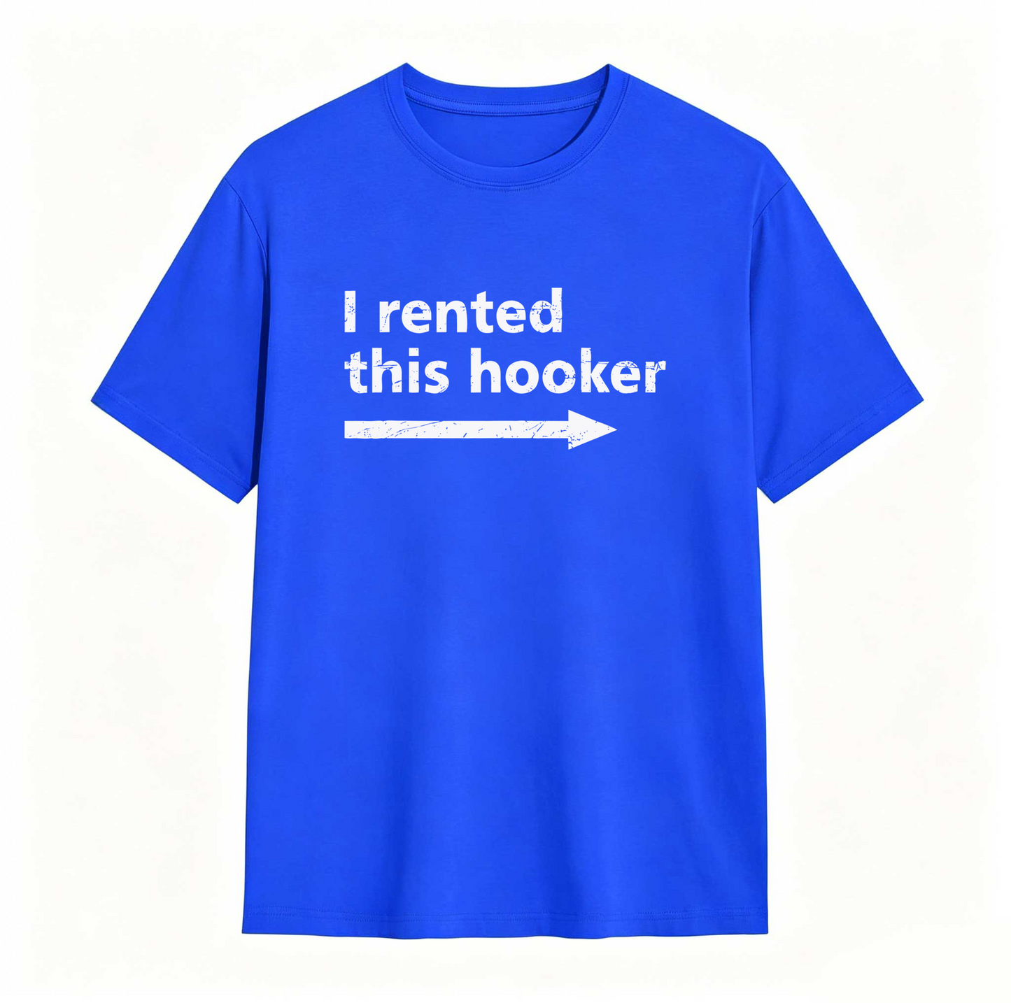 I Rented This Hooker Arrow Design Unisex Classic T-shirt