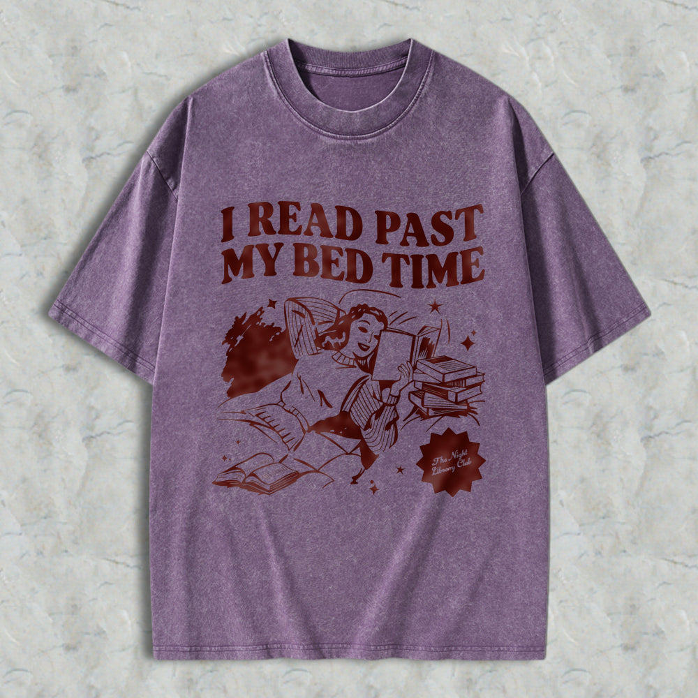 Wardrobecart I Read Past My Bed Time Unisex Washed T-shirt
