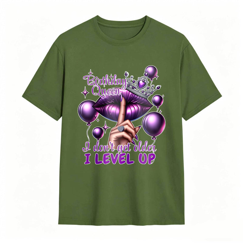 Birthday Queen Lips Crown Balloons I Don't Get Older I Level Up Unisex Classic T-shirt