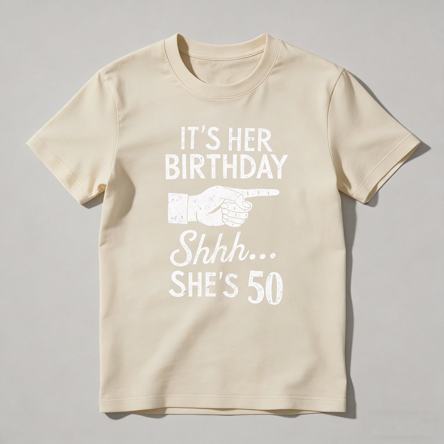 It's Her Birthday Shhh She's 50 T-shirt