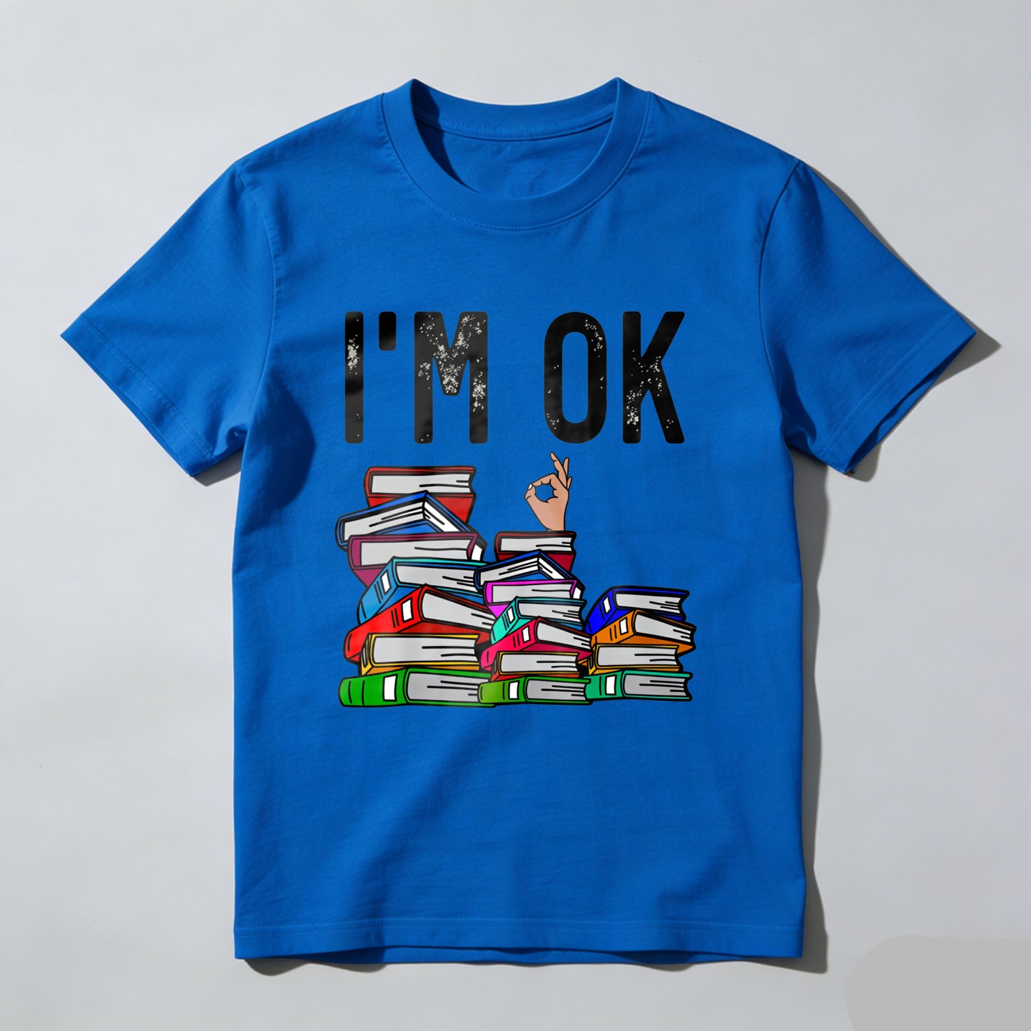 Wardrobecart I'm Ok With Books Stack Design Unisex Classic T-shirt