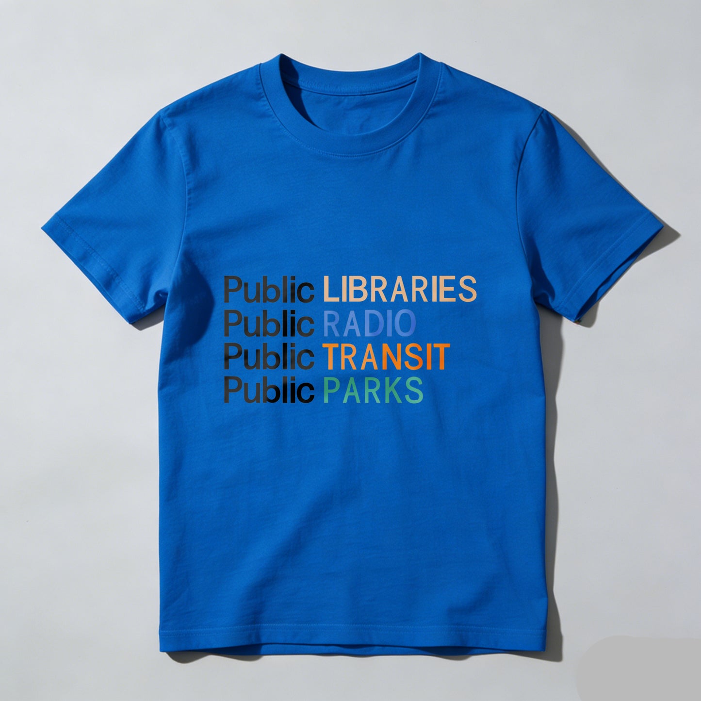 Wardrobecart Public Libraries   Public Radio   Public Transit   Public Parks Unisex Classic T-shirt
