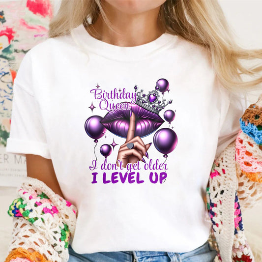 Birthday Queen Lips Crown Balloons I Don't Get Older I Level Up Unisex Classic T-shirt