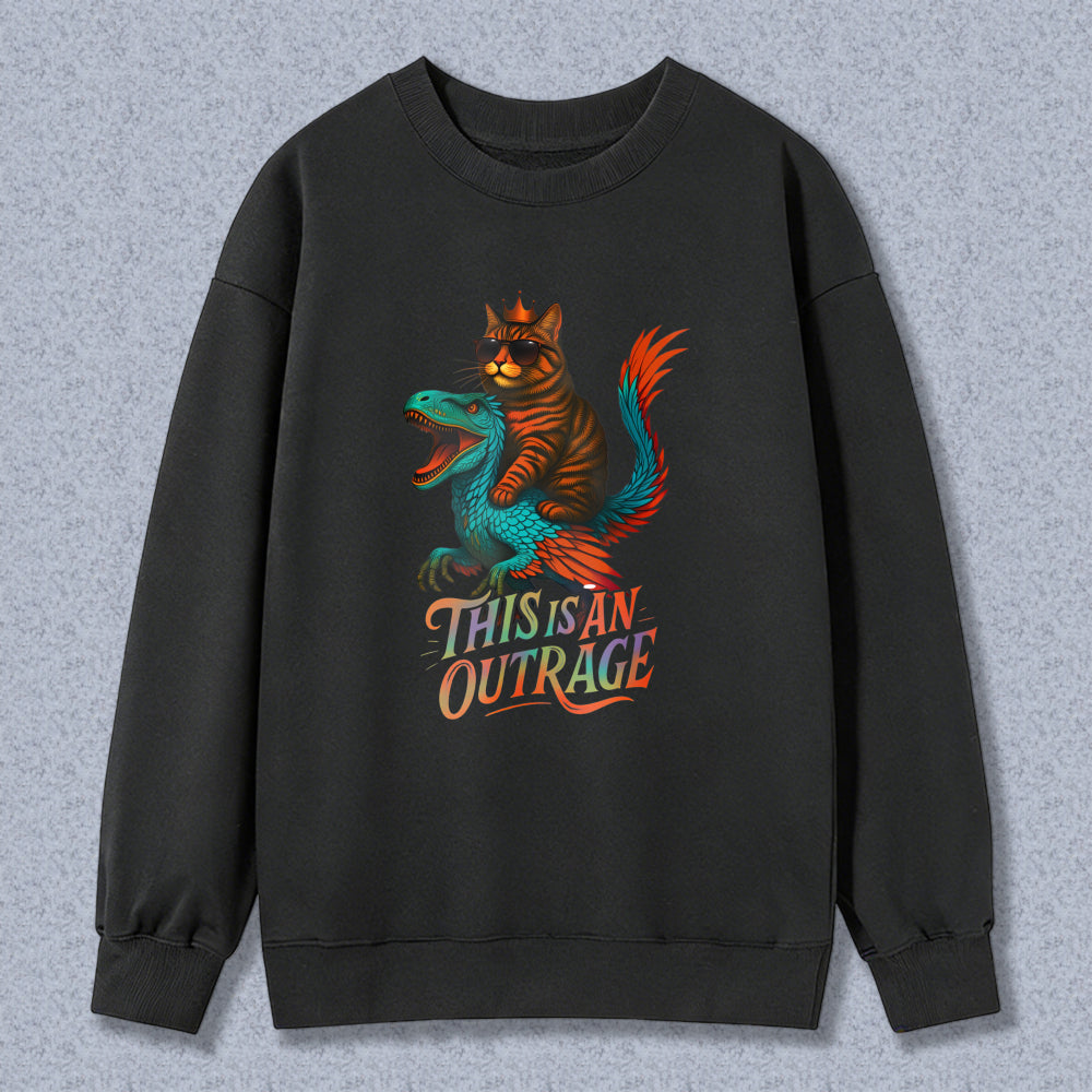 Wardrobecart Cat Riding Dinosaur This Is An Outrage Unisex Classic Sweatshirt