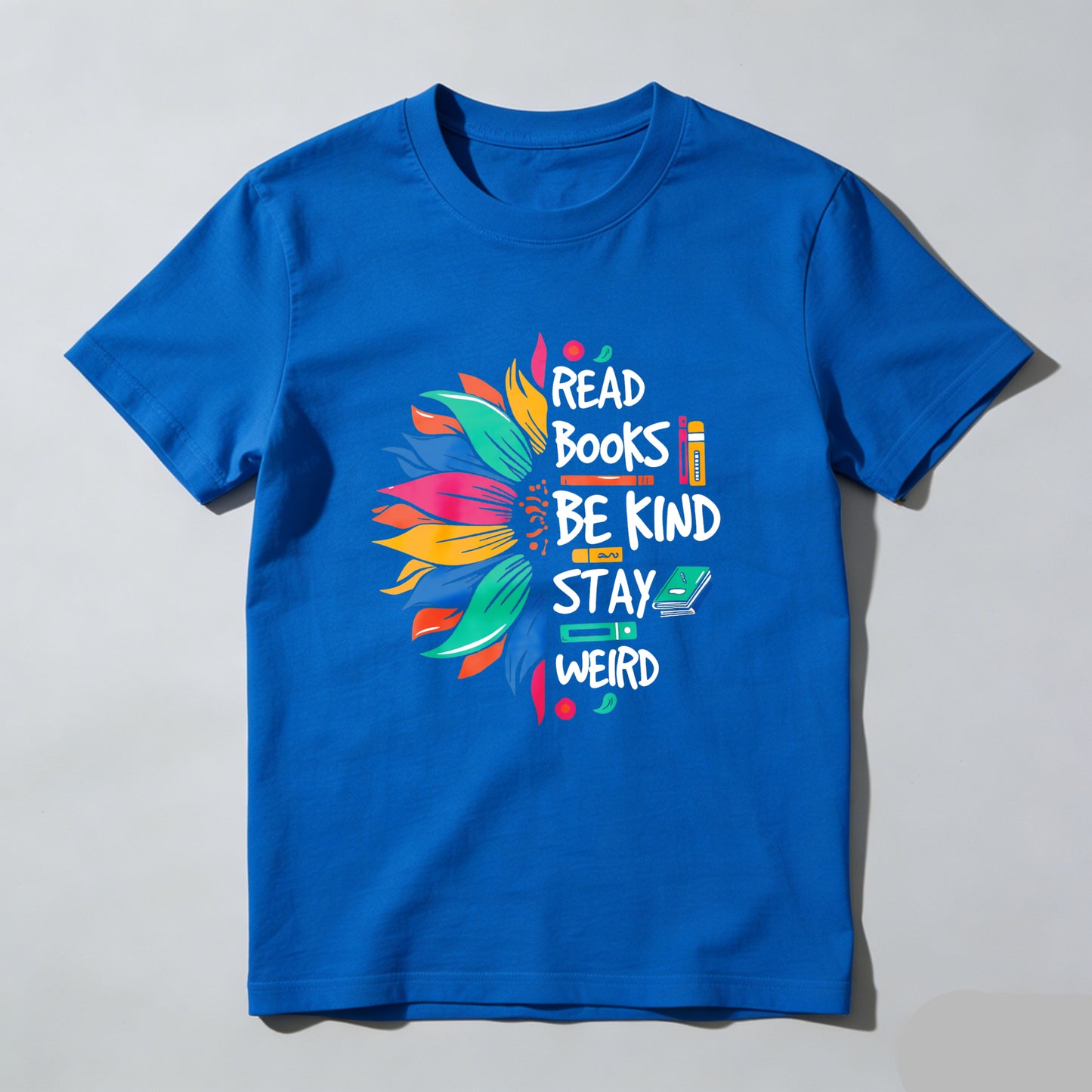 Wardrobecart Read Books Be Kind Stay Weird Unisex Classic T-shirt