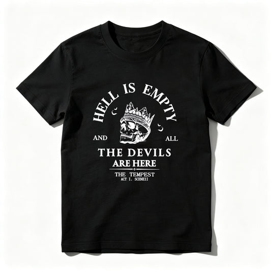 Wardrobecart Hell Is Empty And All The Devils Are Here Unisex Classic T-shirt