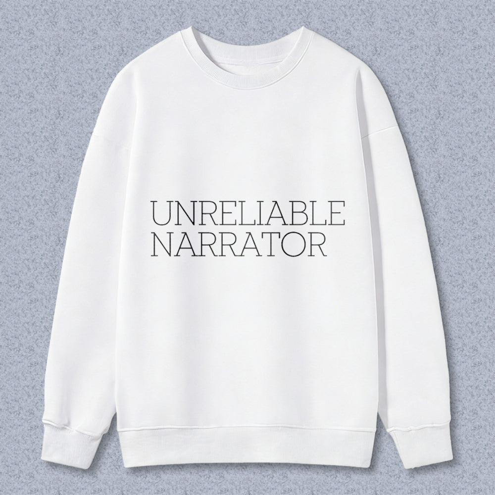 Wardrobecart Unreliable Narrator Unisex Classic Sweatshirt