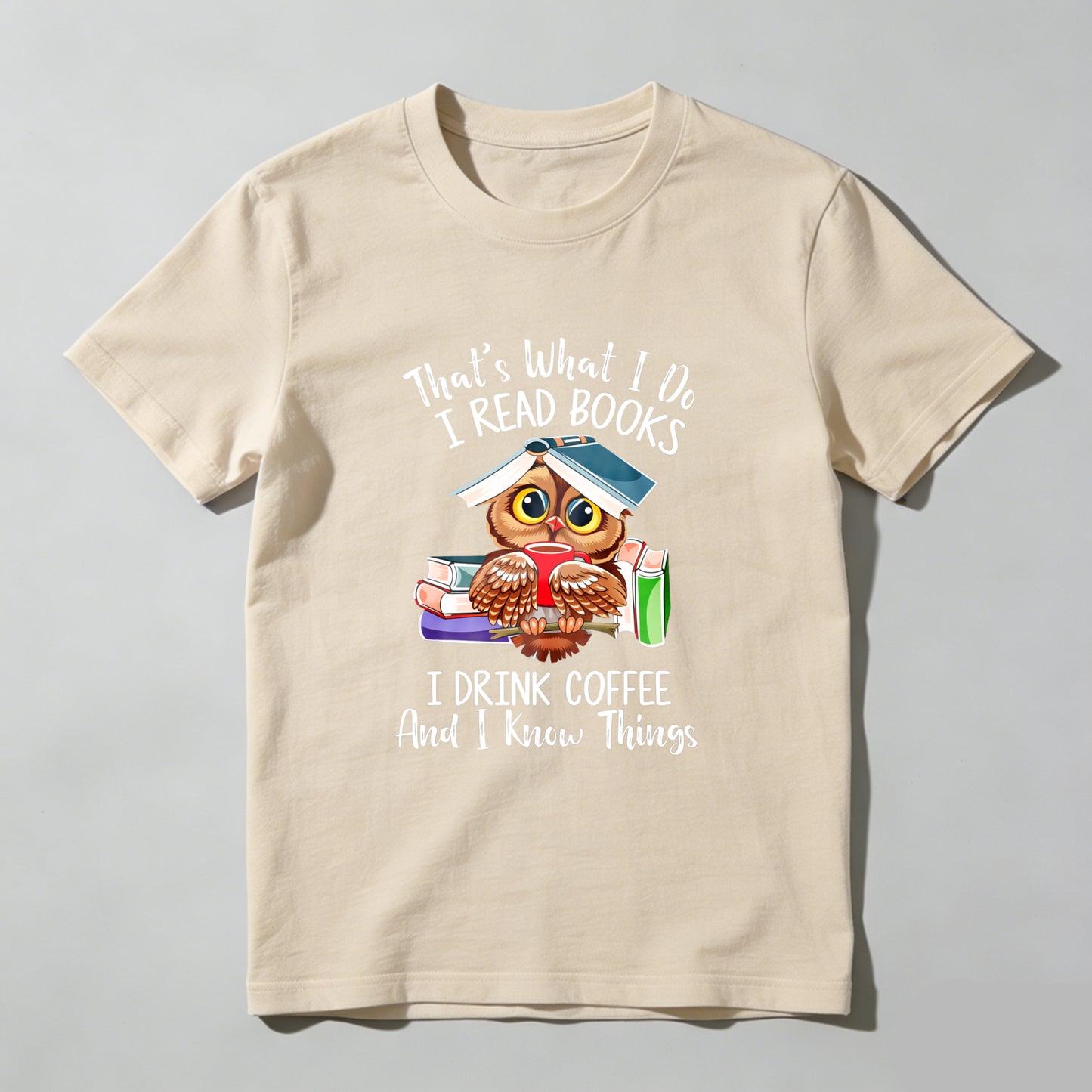 Wardrobecart That's What I Do I Read Books I Drink Coffee And I Know Things Unisex Classic T-shirt