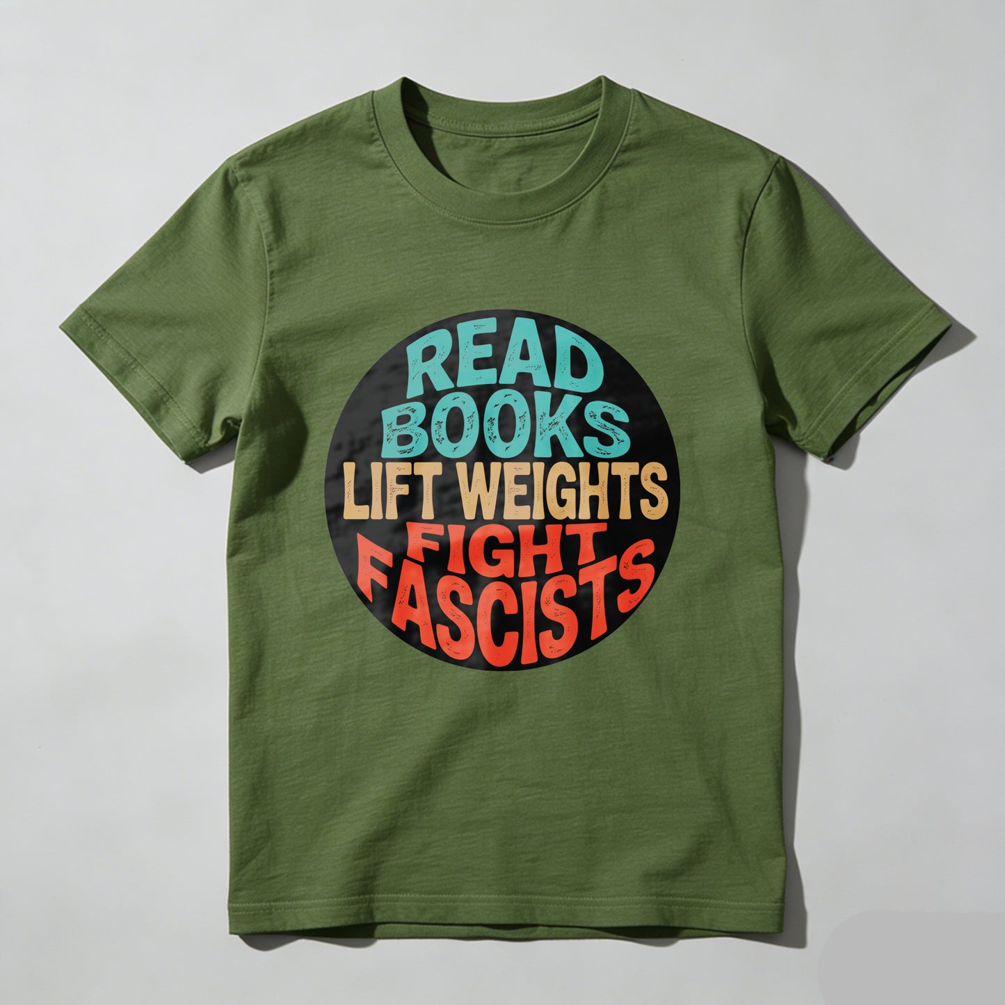 Wardrobecart Read Books Lift Weights Fight Fascists Unisex Classic T-shirt