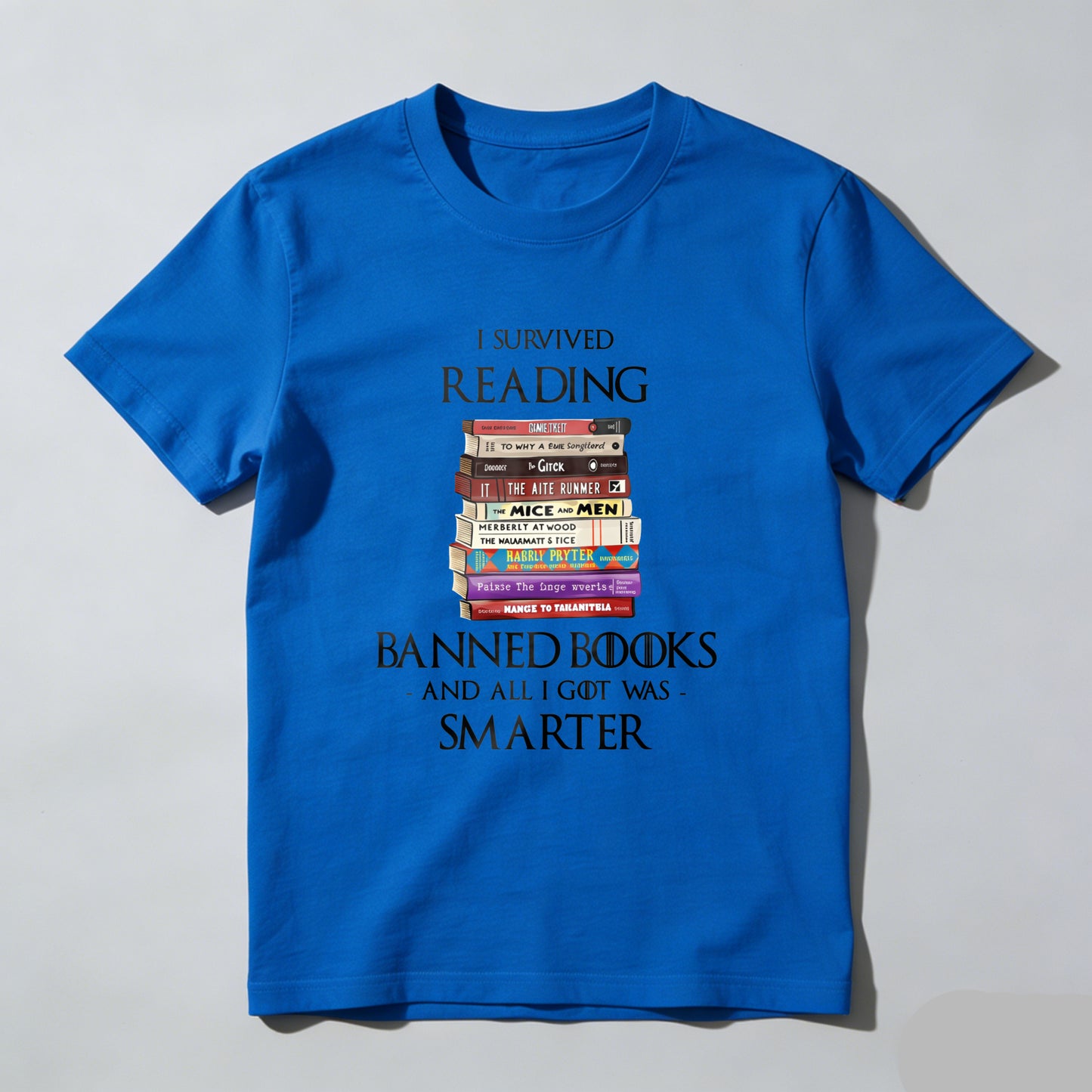 Wardrobecart I Survived Reading Banned Books And All I Got Was Smarter Unisex Classic T-shirt