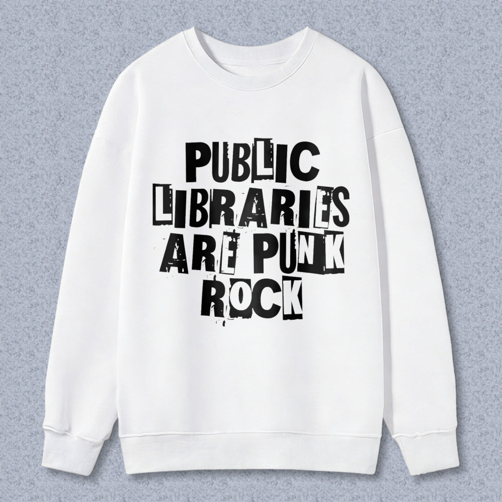 Wardrobecart Public Libraries Are Punk Rock Unisex Classic Sweatshirt
