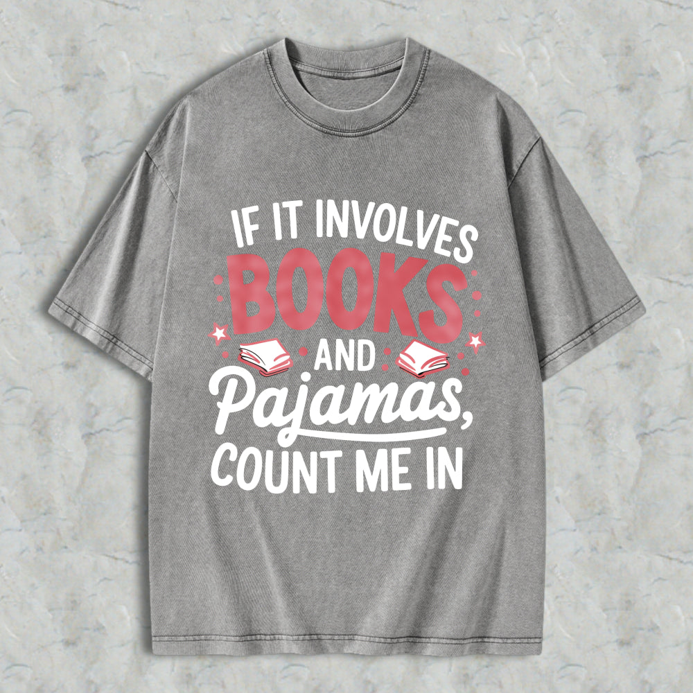 Wardrobecart Books And Pajamas Quote Unisex Washed T-shirt