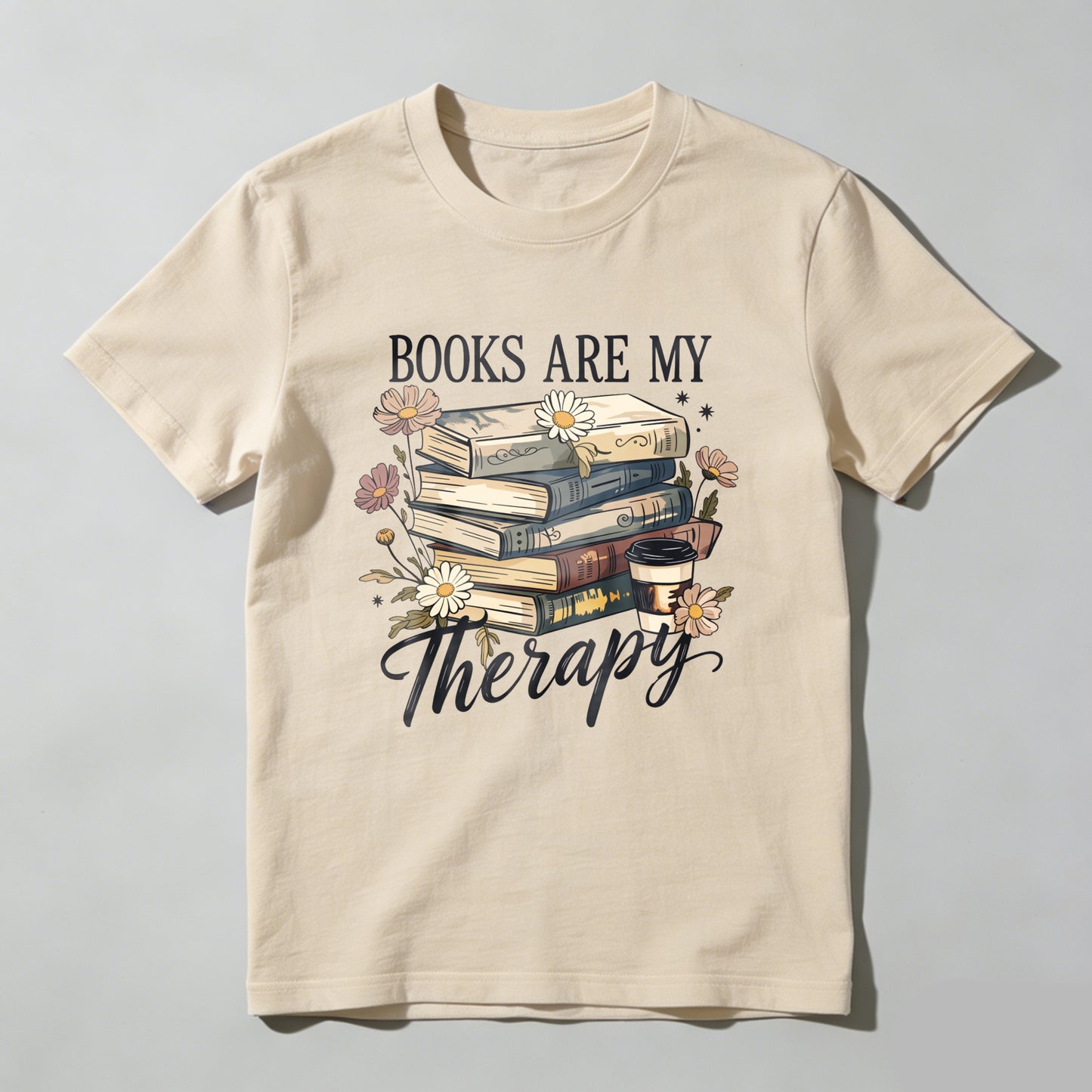 Wardrobecart Books Are My Therapy With Flowers And Coffee Unisex Classic T-shirt
