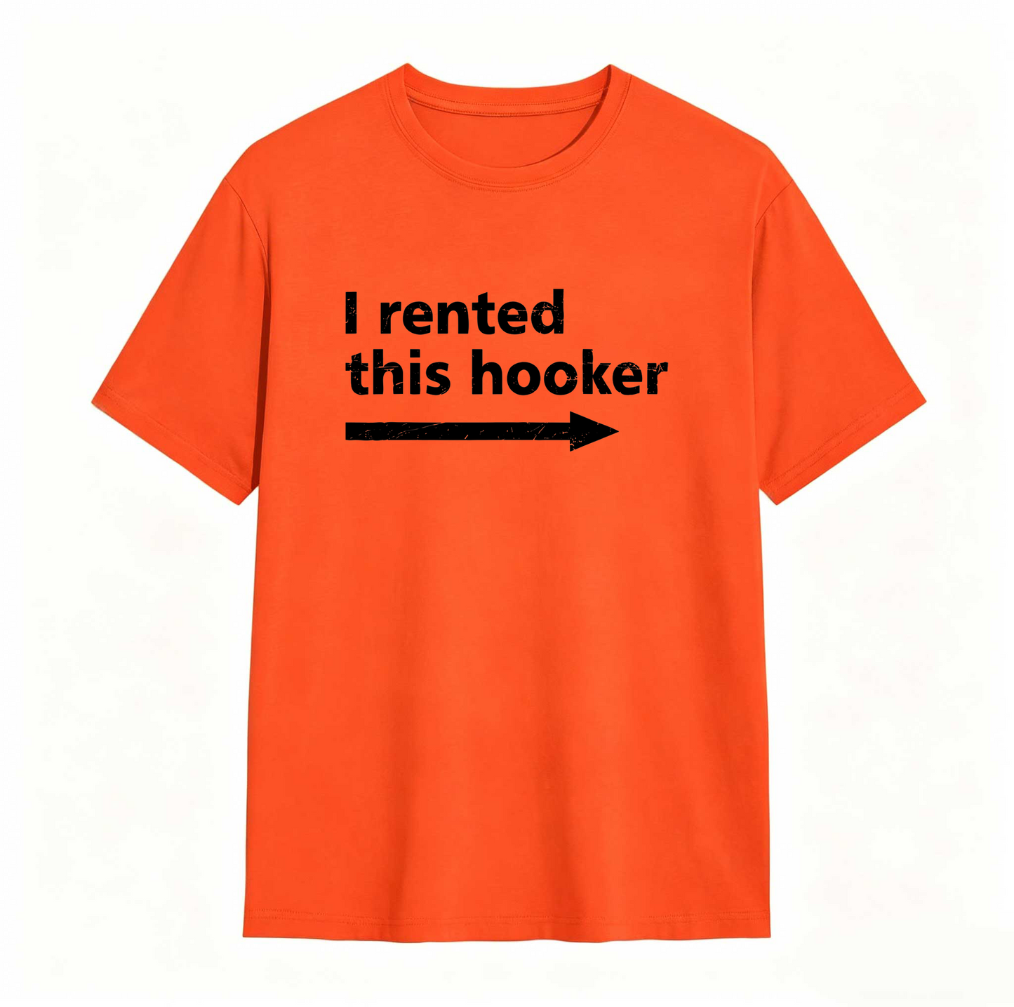 I Rented This Hooker Arrow Design Unisex Classic T-shirt