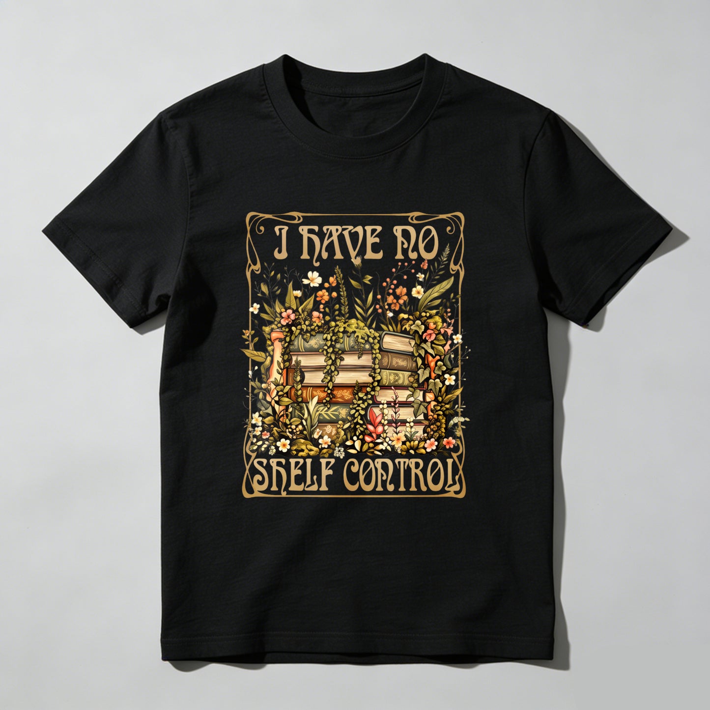 Wardrobecart I Have No Shelf Control Bookshelf Floral Design Unisex Classic T-shirt