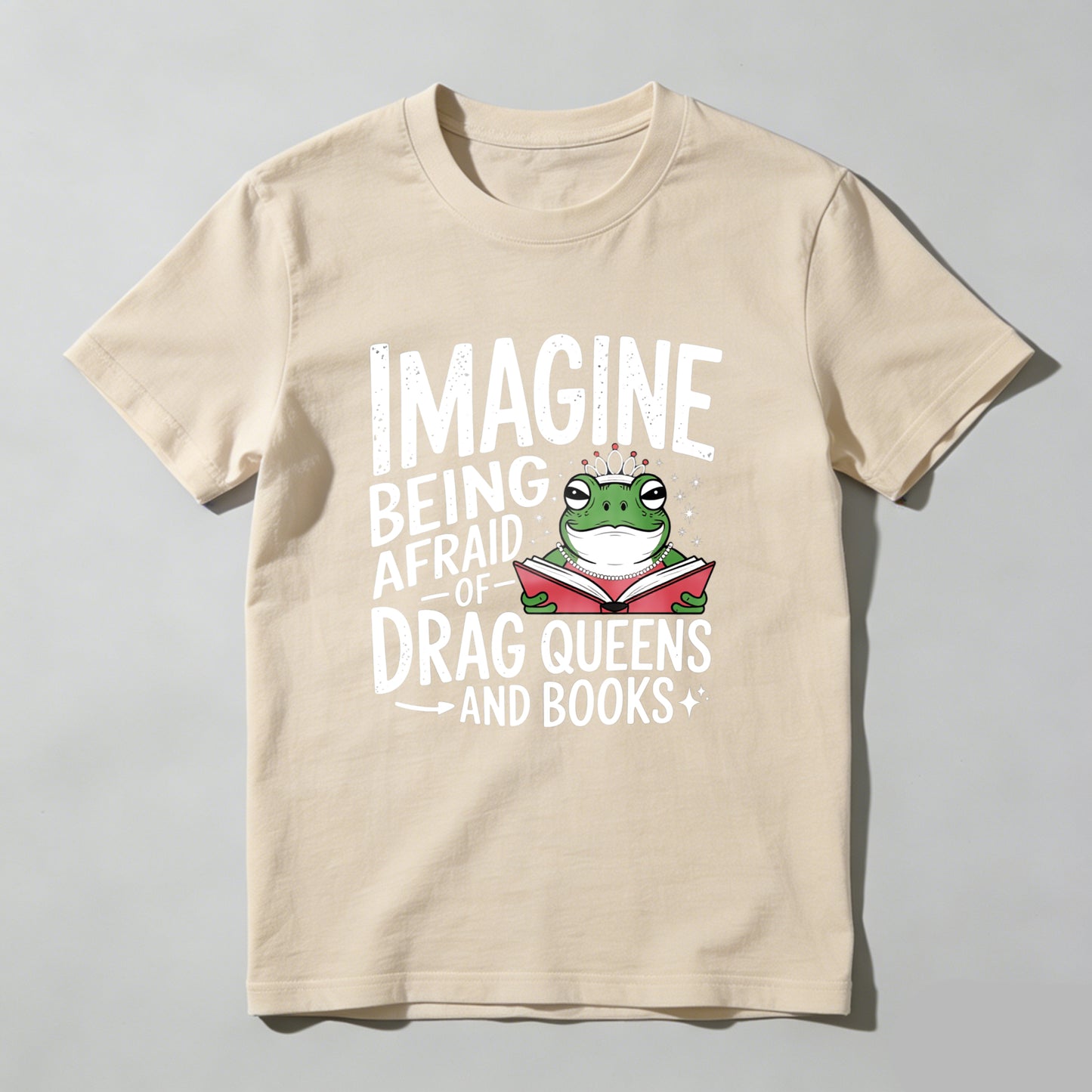 Wardrobecart Imagine Being Afraid Of Drag Queens And Books Unisex Classic T-shirt