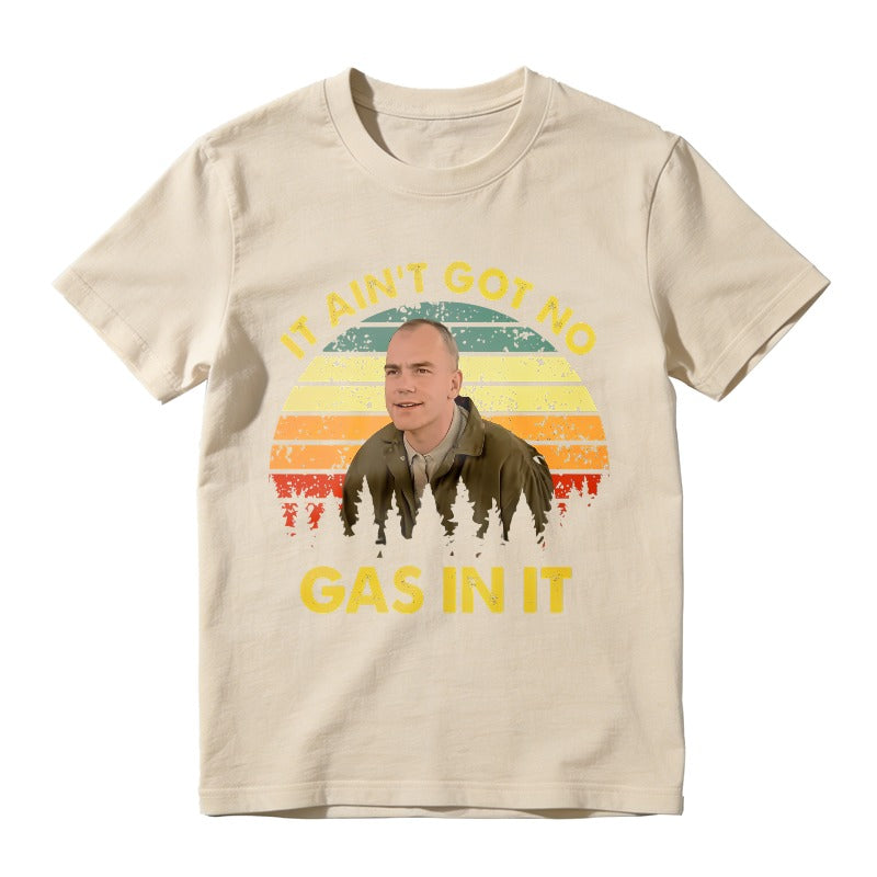 It Aint Got No Gas In It Vintage Sunset Man T-shirt