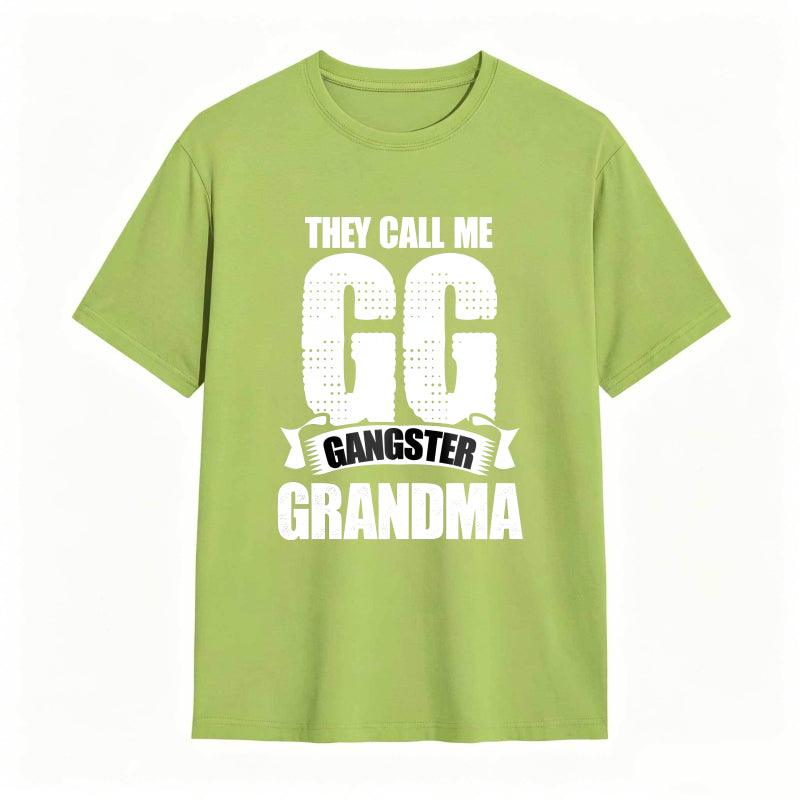 They Call Me GG Gangster Grandma Funny Graphic Tee